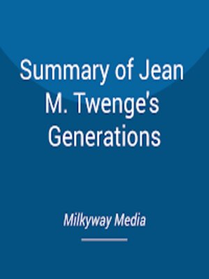 cover image of Summary of Jean M. Twenge's Generations